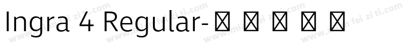Ingra 4 Regular字体转换
